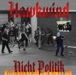 Hawkwind : Nicht Politik